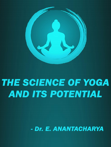 The Science of Yoga and Its Potential